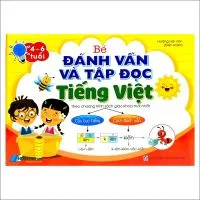Bé đánh vần và tập đọc Tiếng Việt